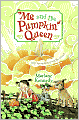 Me and the Pumpkin Queen