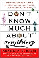 Don't Know Much About Anything by Kenneth C. Davis: Book Cover
