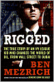 Rigged: The True Story of an Ivy League Kid Who Changed the World of Oil, from Wall Street to Dubai