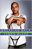 Breaking Back: How I Lost Everything and Won Back My Life
