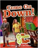 Come On Down!: Behind the Big Doors at The Price Is Right