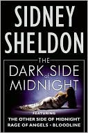 The Dark Side of Midnight: Featuring The Other Side of Midnight, Rage of Angels, Bloodline