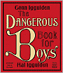 The Dangerous Book for Boys
