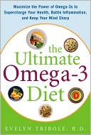 The Ultimate Omega-3 Diet by Evelyn Tribole: Book Cover