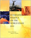 International Politics on the World Stage, BRIEF