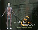 Anatomy & Physiology Reference for Massage Therapists