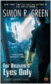 For Heaven's Eyes Only (Secret Histories Series #5)