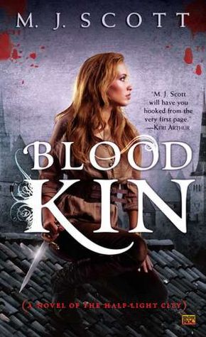 Blood Kin: A Novel of the Half-Light City