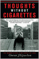 Thoughts Without Cigarettes