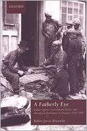 A Fatherly Eye: Indian Agents, Government Power, and Aboriginal Resistance in Ontario, 1918-1939