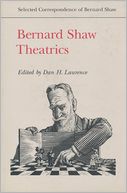 Bernard Shaw: Theatrics