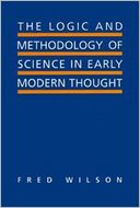 The Logic and Methodology of Science in Early Modern Thought: Seven Studies