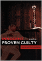 Innocent Until Proven Guilty