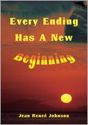 Every Ending Has A New Beginning