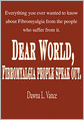 Dear World, Fibromyalgia People Speak Out.