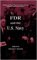 FDR and the U. S. Navy
