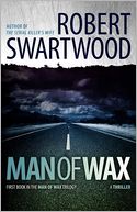 Man of Wax: Man of Wax Trilogy