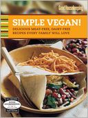 Good Housekeeping Simple Vegan!: Delicious Meat-Free, Dairy-Free Recipes Every Family Will Love (PagePerfect NOOK Book)