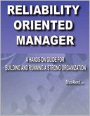 The Reliability Oriented Manager : A Hands-on Guide for Building and Running a Strong Organization