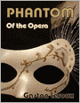The Phantom of the Opera