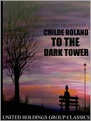 Childe Roland to the Dark Tower