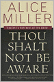 Thou Shalt Not Be Aware: Society's Betrayal of the Child
