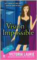 Vision Impossible (Psychic Eye Series #9)