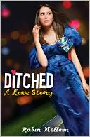Ditched: A Love Story