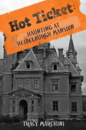 Haunting At Heidelburgh Mansion (A Hot Ticket Short Story)
