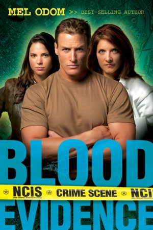 Blood Evidence (NCIS Series #2)