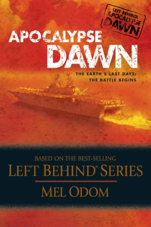 Apocalypse Dawn (Left Behind: Military Series #1)