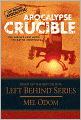 Apocalypse Crucible (Left Behind: Military Series #2)