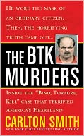 The BTK Murders: Inside the ''Bind Torture Kill'' Case that Terrified America's Heartland