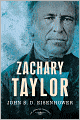 Zachary Taylor (American Presidents Series)