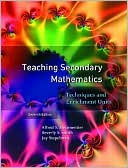 Teaching Secondary Mathematics: Techniques and Enrichment Units