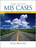 MIS Cases: Decision Making with Application Software