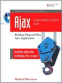 AJAX Construction Kit: Building Plug-and-Play AJAX Applications