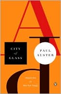 City of Glass (The New York Trilogy #1)