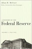 A History of the Federal Reserve, 1913-1951