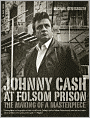 Johnny Cash at Folsom Prison: The Making of a Masterpiece