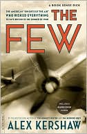 The Few by Alex Kershaw: Book Cover