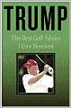 Trump: The Best Golf Advice I Ever Received