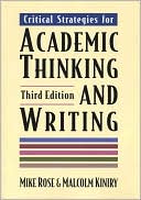 Critical Strategies for Academic Thinking and Writing: A Text with Readings
