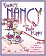 Fancy Nancy and the Posh Puppy (Fancy Nancy Series)