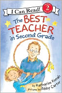 Best Teacher in Second Grade (I Can Read Book Series by Katharine Kenah: NOOK Kids Read to Me Cover