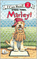 Strike Three, Marley! (Marley: I Can Read Book 2 Series)