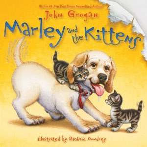 Marley and the Kittens (Marley Series)