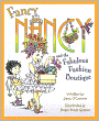 Fancy Nancy and the Fabulous Fashion Boutique (Fancy Nancy Series)