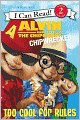Alvin and the Chipmunks: Chipwrecked: Too Cool for Rules