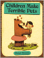 Children Make Terrible Pets